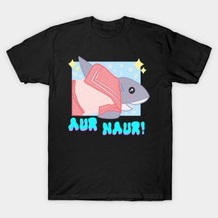 Naur! T-Shirt